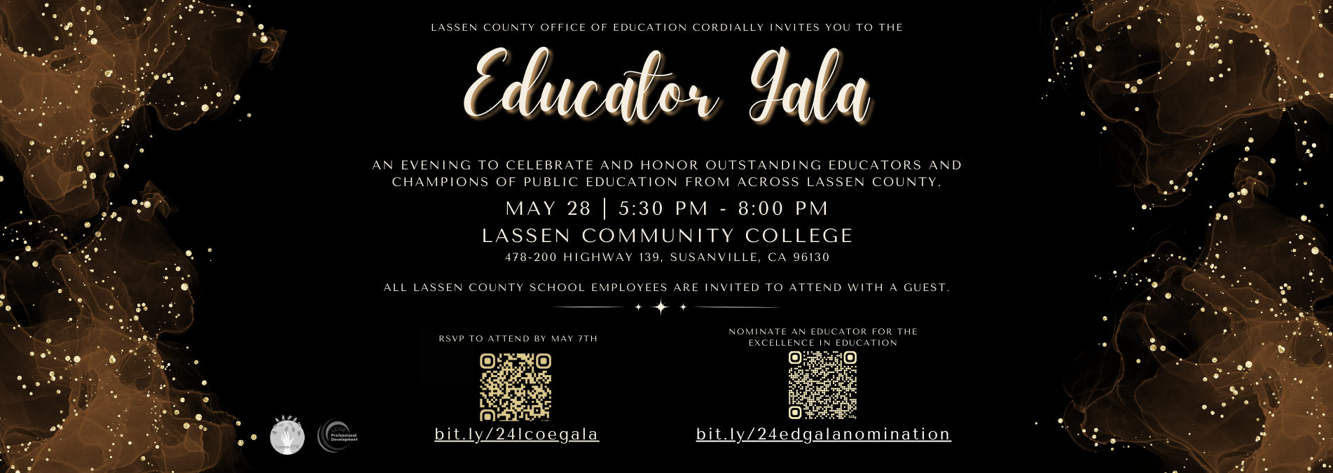 A sophisticated invitation to the “Educator Gala” hosted by Lassen County Office of Education. The image features:  A dark background adorned with abstract golden designs and sparkles. Central white text announcing the “Educator Gala”. Additional details below, including: The event’s purpose: “AN EVENING TO CELEBRATE AND HONOR OUTSTANDING EDUCATORS AND CHAMPIONS OF PUBLIC EDUCATION FROM ACROSS LASSEN COUNTY.” Date and time: May 28 